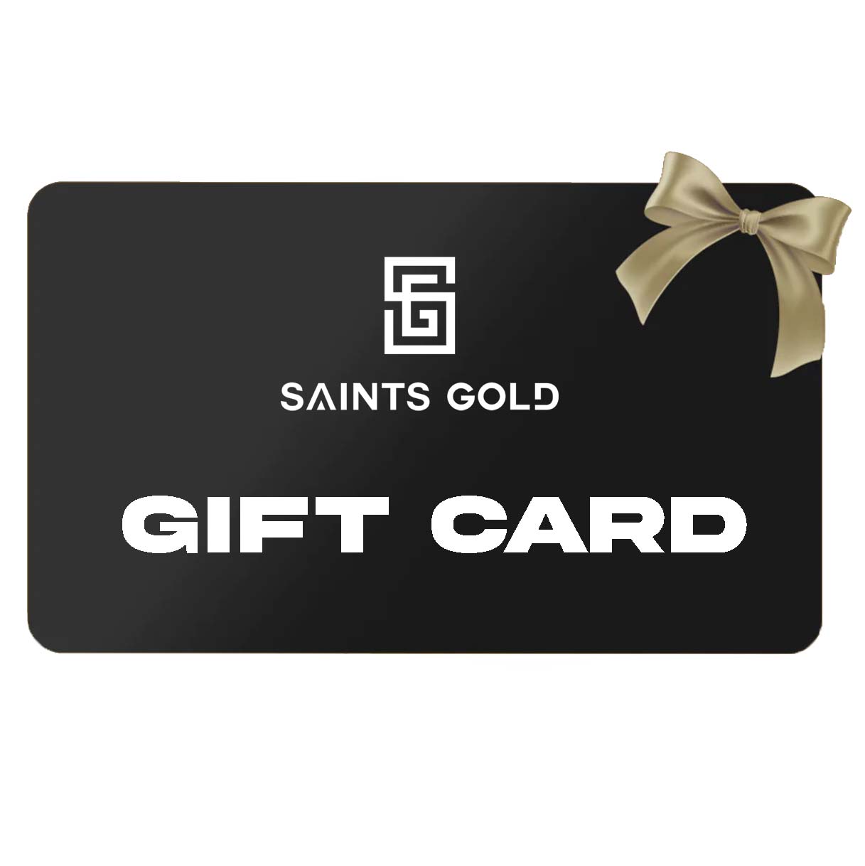 Saints Gold Gift Card $50-$1000 - Saints Gold Co.